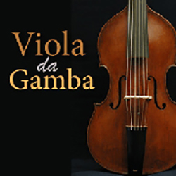 CALM RADIO - Viola da Gamba